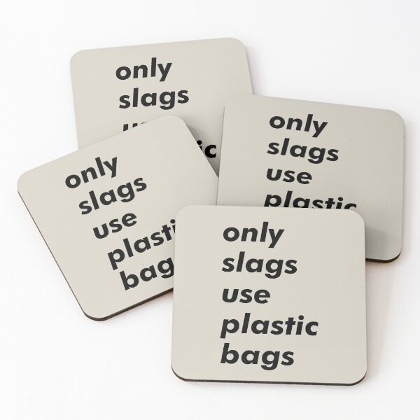 Item preview, Only Slags Use Plastic Bags designed and sold by thebcarts.