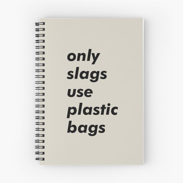 Item preview, Only Slags Use Plastic Bags designed and sold by thebcarts.