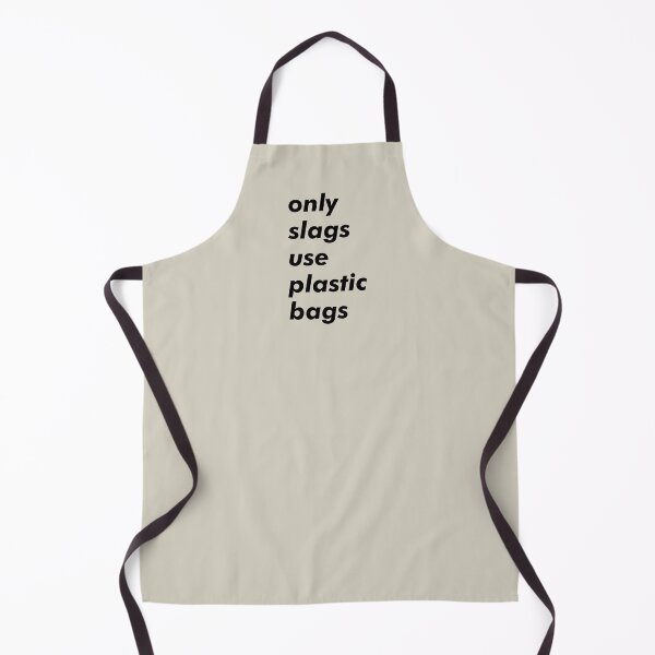Item preview, Only Slags Use Plastic Bags designed and sold by thebcarts.