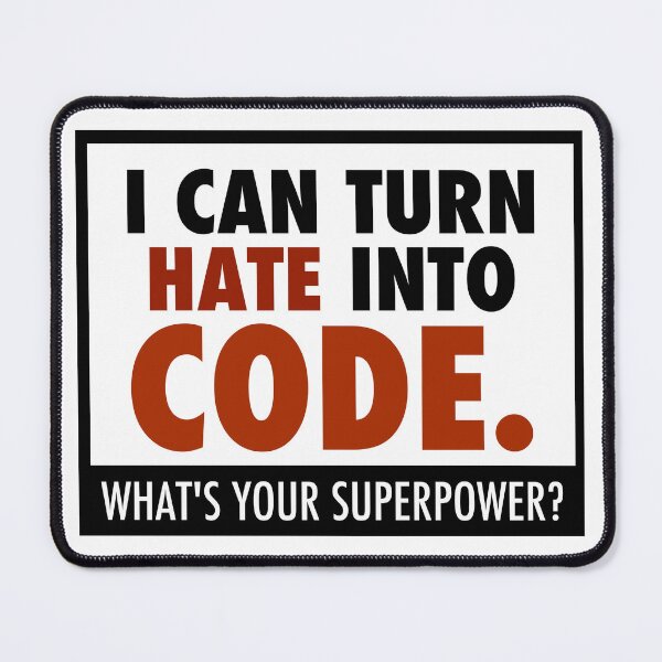 Item preview, I can turn hate into code designed and sold by unixorn.