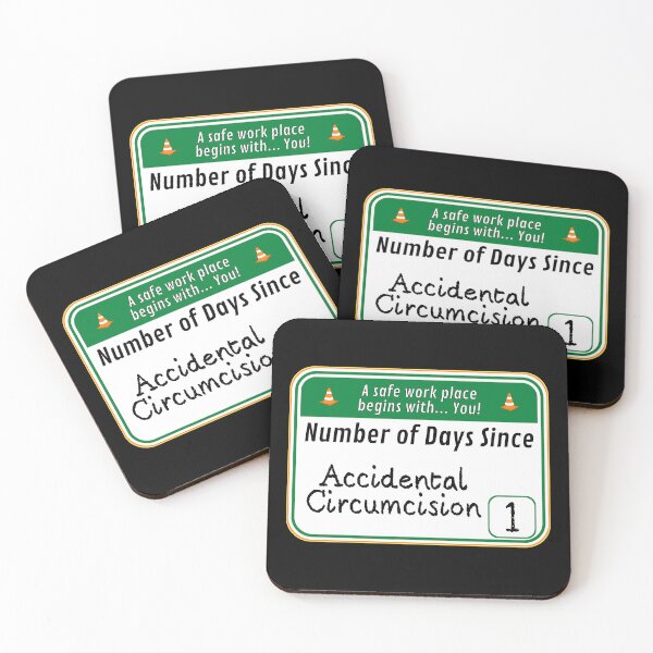 Item preview, SAFE WORK PLACE:  Number Of Days Since Accidental Circumcision - funny warning signs designed and sold by DesignsFromTW-S.