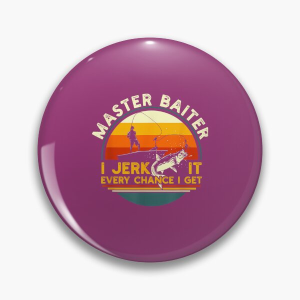 Item preview, Master Baiter I’m Always Jerking My Rod For A Fishing Lovers  	 designed and sold by phztulcbrzs90.