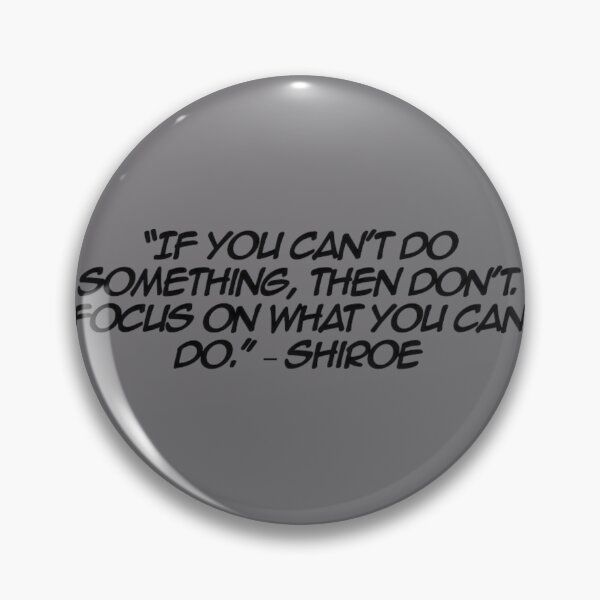 Item preview, Shiroe - Quote 	 	 designed and sold by khbmokws89.