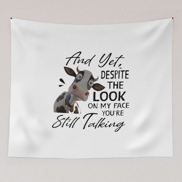 Item preview, And Yet Despite The Look On My Face Youre Still Talking designed and sold by Nicet-shirt1.