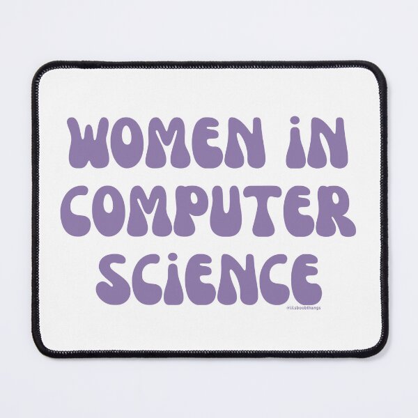 Item preview, Women in computer science, females in tech, v38, science, technology, engineering, and math |  @lilsboobthangs designed and sold by lilsboobthangs.