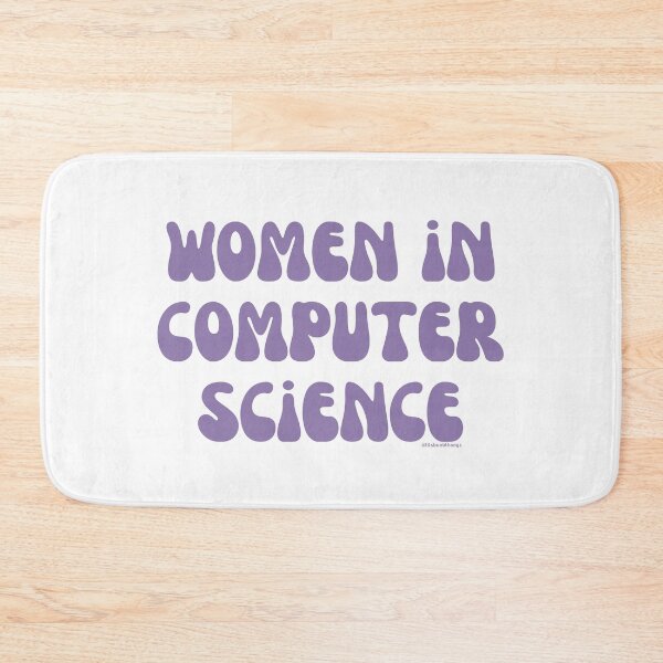 Item preview, Women in computer science, females in tech, v38, science, technology, engineering, and math |  @lilsboobthangs designed and sold by lilsboobthangs.