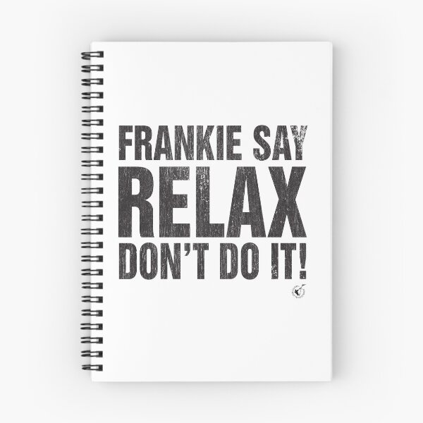 Item preview, Frankie Say Relax Don't Do It! designed and sold by brianhillDESIGN.