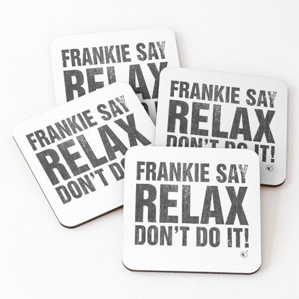 Item preview, Frankie Say Relax Don't Do It! designed and sold by brianhillDESIGN.