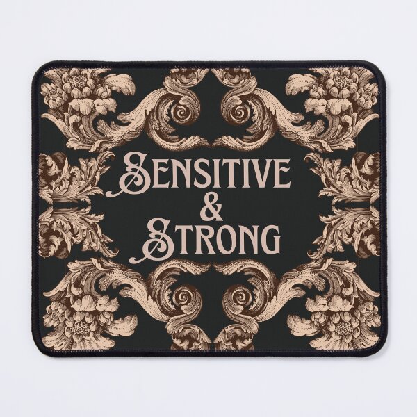 Item preview, Sensitive and Strong designed and sold by Madeleine39.