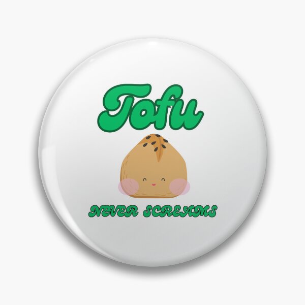 Item preview, TOFU NEVER SCREAMS - Funny Vegetarian Quote   designed and sold by unique things.