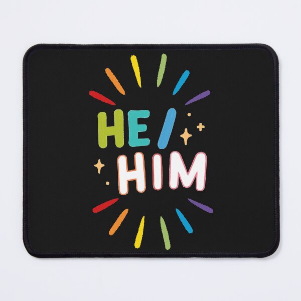 Item preview, He / Him - Pride designed and sold by 96mon.
