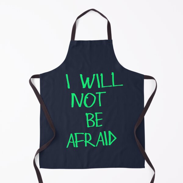 Item preview, I Will Not Be Afraid designed and sold by kinpirks.