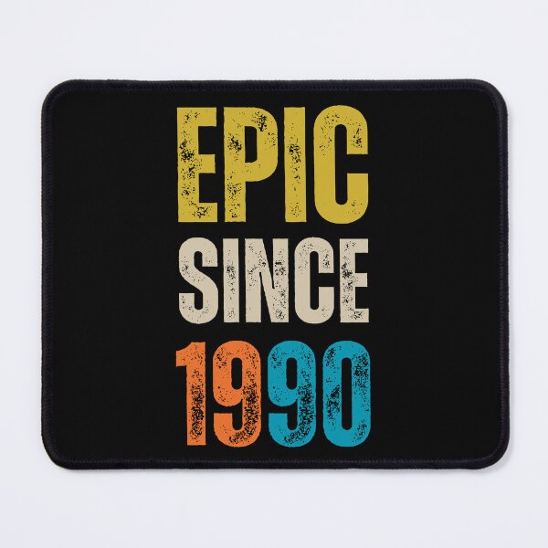 Item preview, Epic since 1990 - vintage birthday gift - birth year classic design designed and sold by Uplife-MyStore.