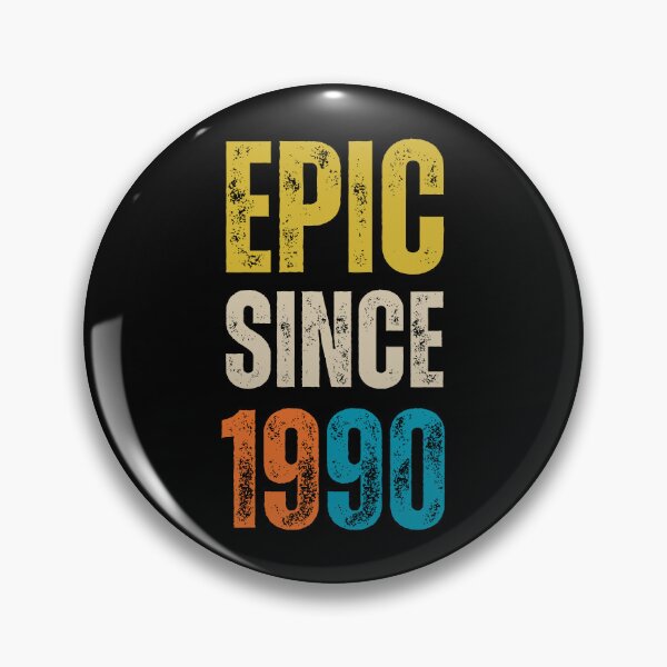 Item preview, Epic since 1990 - vintage birthday gift - birth year classic design designed and sold by Uplife-MyStore.