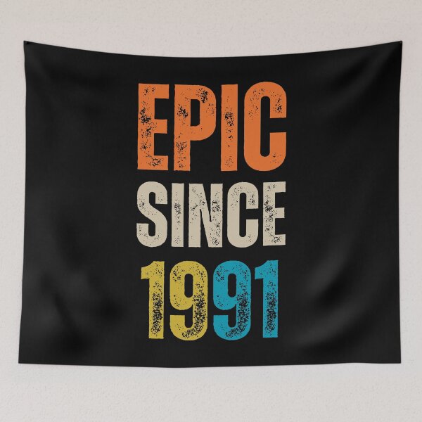 Item preview, Epic since 1991 - vintage birthday gift - birth year classic design designed and sold by Uplife-MyStore.