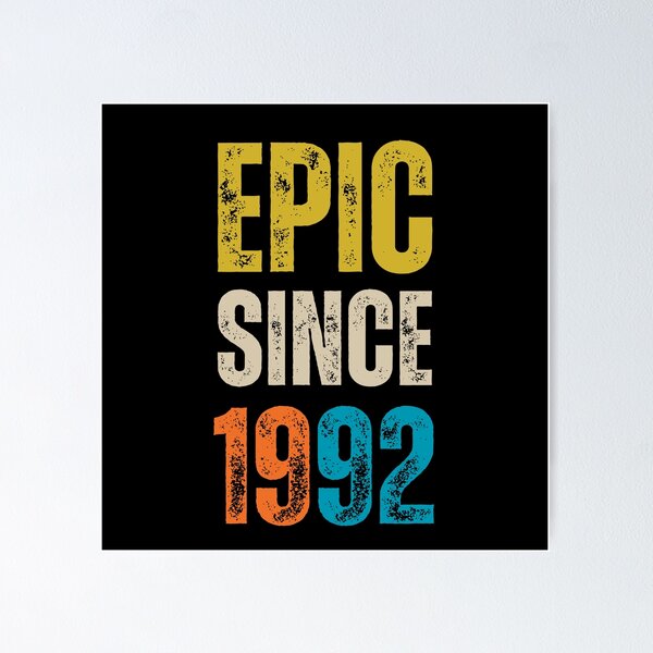 Item preview, Epic since 1992 - vintage birthday gift - birth year classic design designed and sold by Uplife-MyStore.