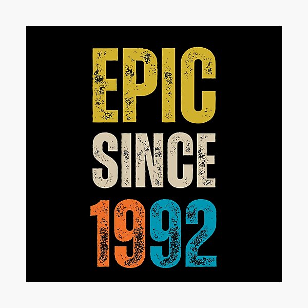Item preview, Epic since 1992 - vintage birthday gift - birth year classic design designed and sold by Uplife-MyStore.