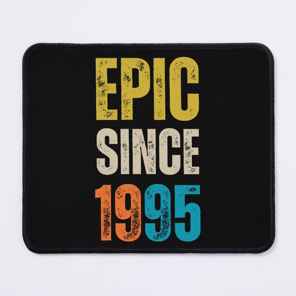 Item preview, Epic since 1995 - vintage birthday gift - birth year classic design designed and sold by Uplife-MyStore.