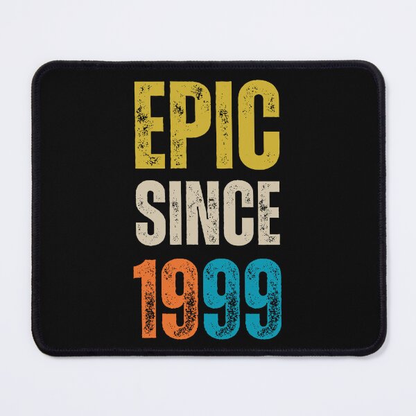 Item preview, Epic since 1999 - vintage birthday gift - birth year classic design designed and sold by Uplife-MyStore.
