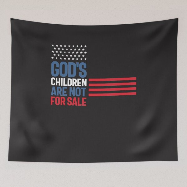 Item preview, God's Children are Not for Sale designed and sold by cidolopez.