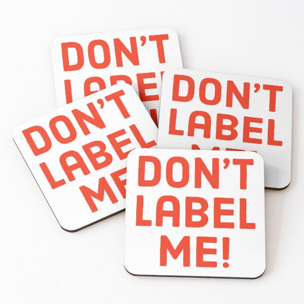 Item preview, Don’t label me  designed and sold by Rachel the Artist .