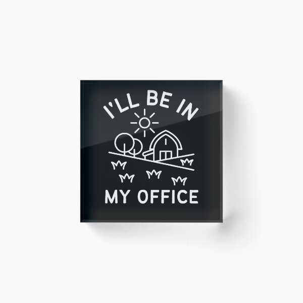 Item preview,  I'll Be In My Office I'm Garden gardening lover designed and sold by printstars.
