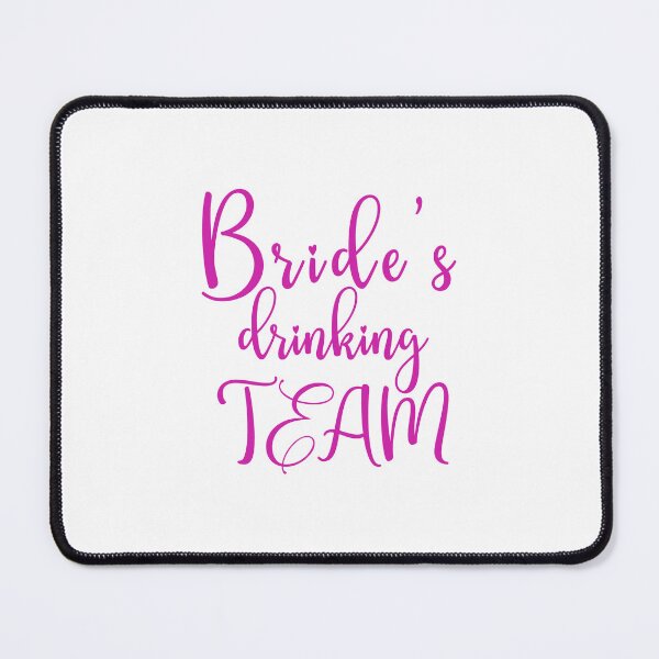 Item preview, Brides drinking team - pink callygraphic handwritten text designed and sold by EmeraldeaArt.