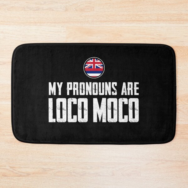 Item preview, My Pronouns Are Loco Moco designed and sold by twHistory.