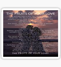 The Fruits Of Your Love Sticker