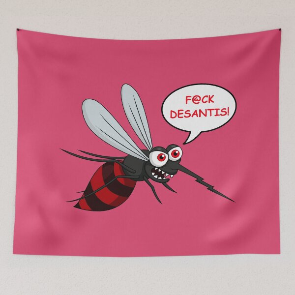 Item preview, Fck Desantis Malaria Mosquito (censored) designed and sold by Thelittlelord.