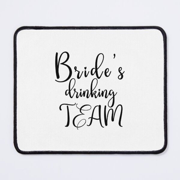 Item preview, Brides drinking team - black callygraphic handwritten text designed and sold by EmeraldeaArt.