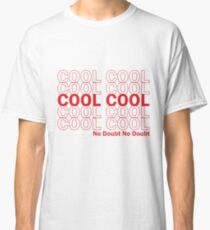 Brooklyn 99-Cool Cool Cool Classic T-Shirt