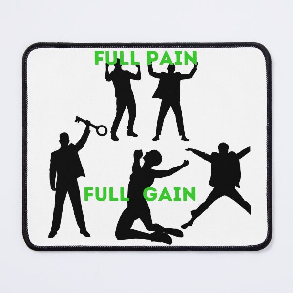 Item preview, Full Pain, Full Gain: Strive for Personal Fulfillment designed and sold by koolartful17.