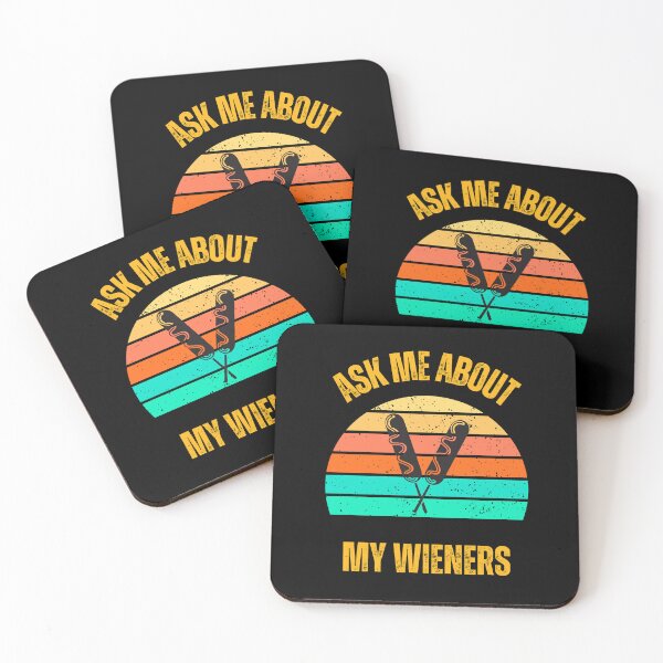 Item preview, Ask Me About My Wieners V4 designed and sold by Twisted-Teeze.