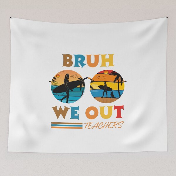 Item preview, Bruh We Out Teachers End Of School designed and sold by Nicet-shirt1.