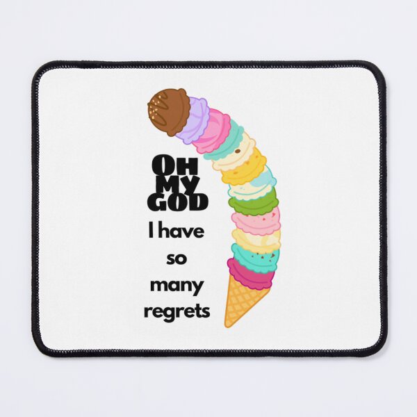 Item preview, So Many Regrets designed and sold by ZanyBrainStuff.