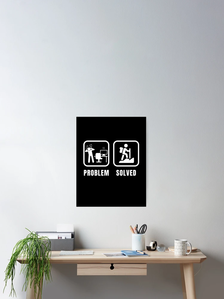 Thumbnail 2 of 3, Poster, Problem Solved designed and sold by Rusty-Gate98.