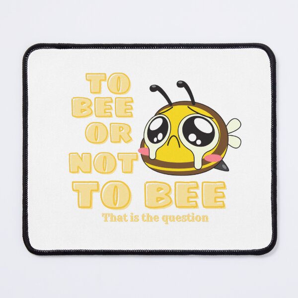 Item preview, To Bee or Not to Bee designed and sold by ZanyBrainStuff.