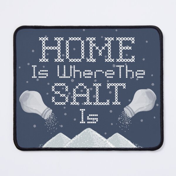 Item preview, Home is where the salt is for Potsies designed and sold by Madeleine39.