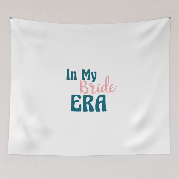 Item preview, In My Bride Era | Bride | Wedding | Marriage | Engagement designed and sold by ShoniwDesigns.