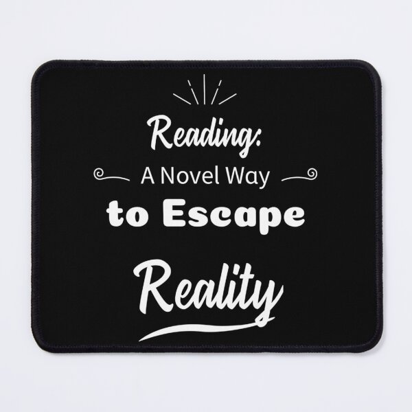 Item preview, Reading: A novel way to Escape Reality designed and sold by JOY STORE 45.