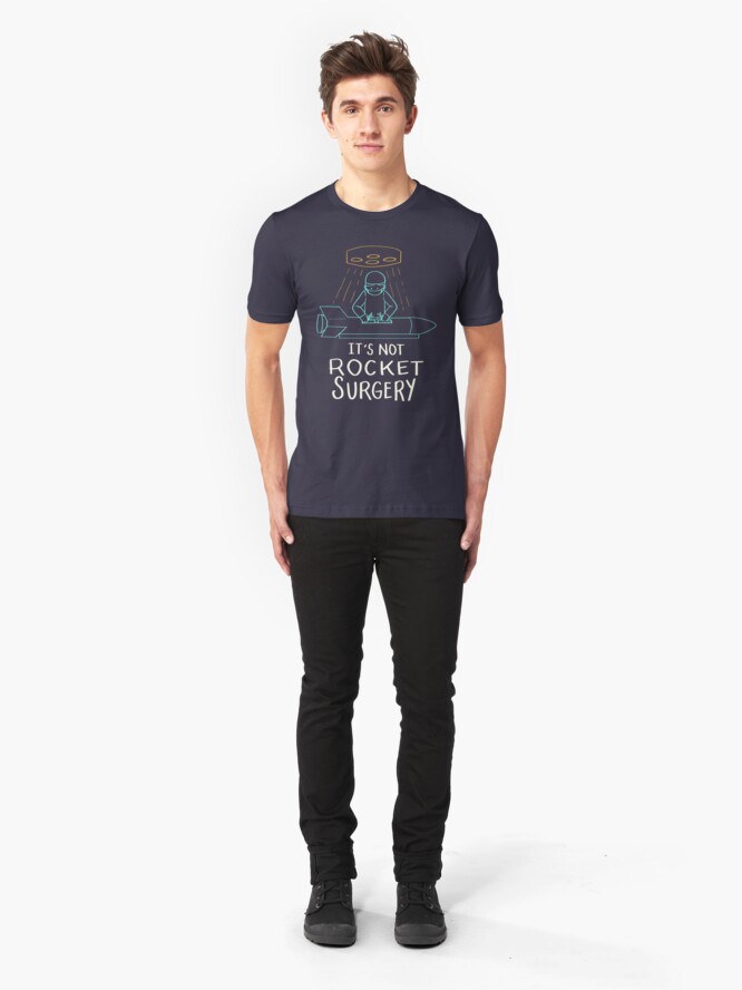 Alternative Ansicht von It's Not Rocket Surgery - Funny Doctor Pun Gift Slim Fit T-Shirt