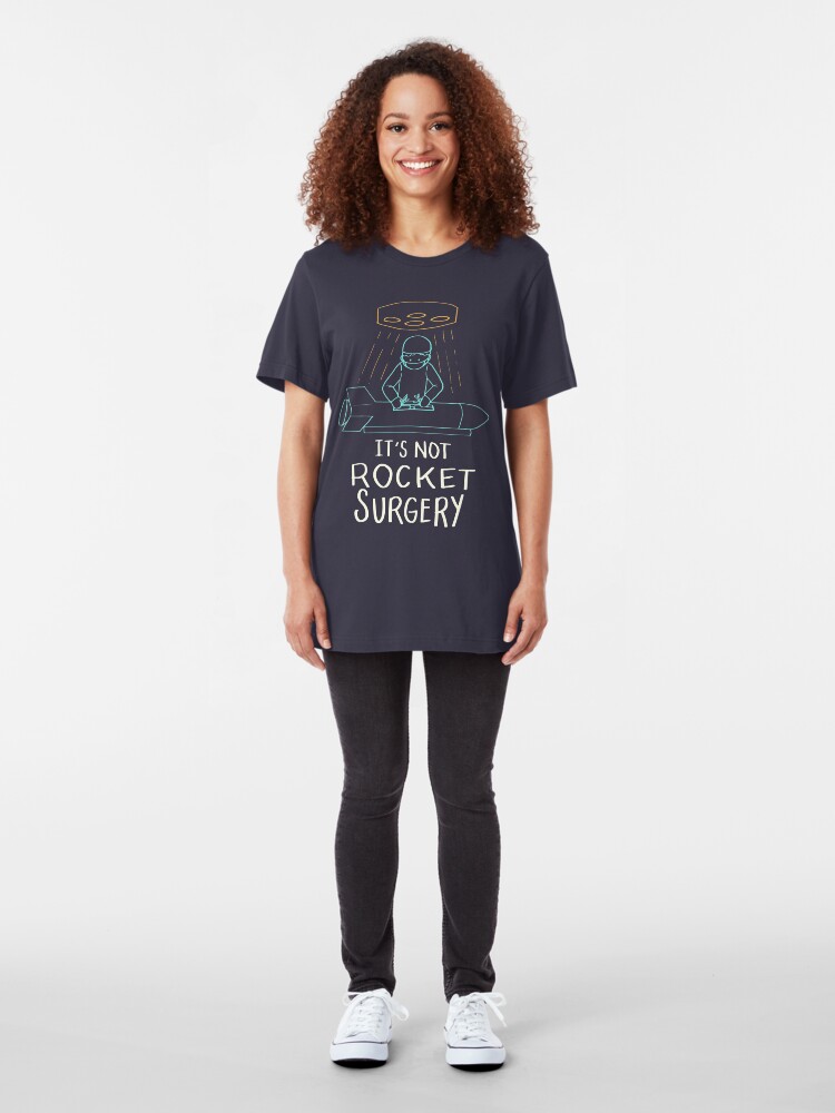 Alternative Ansicht von It's Not Rocket Surgery - Funny Doctor Pun Gift Slim Fit T-Shirt