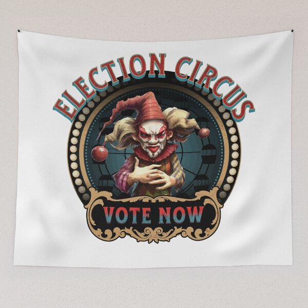 Item preview, The circus of election designed and sold by CyberWindow.