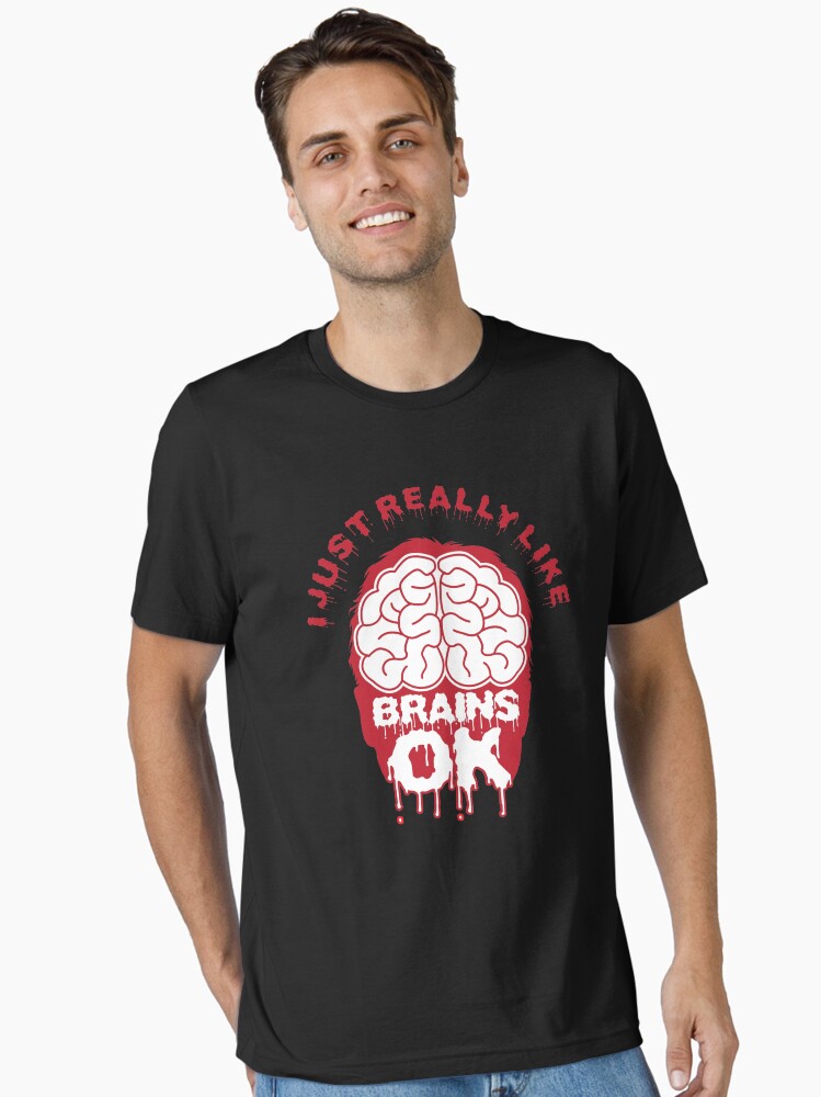 Thumbnail 1 of 7, Essential T-Shirt, I Just Really Like Brains Ok - Funny Neuroscience Quote Gift designed and sold by yeoys.