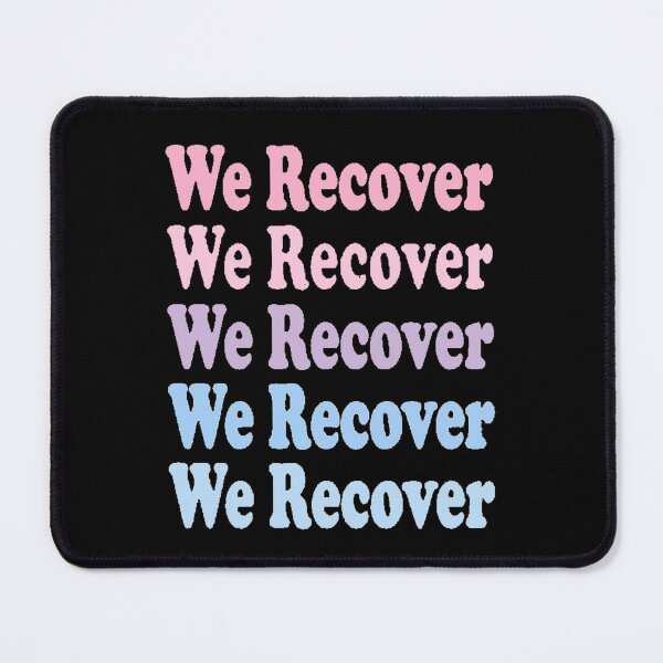 Item preview, We Recover designed and sold by SoberTeeCo.
