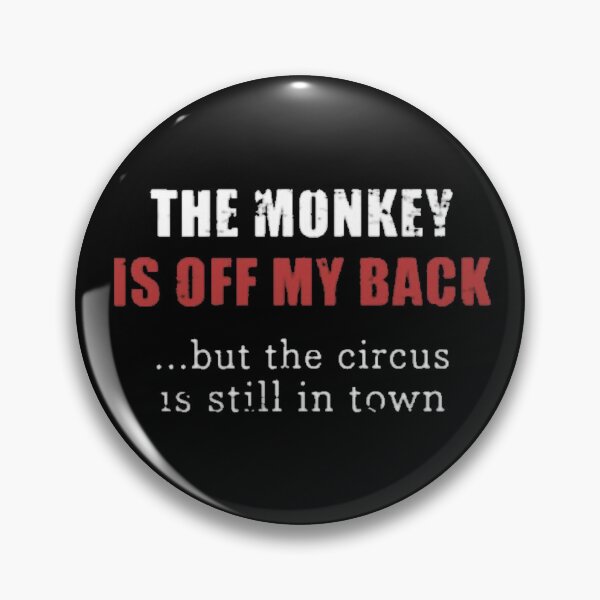 Item preview, The Monkey is Off My Back designed and sold by SoberTeeCo.