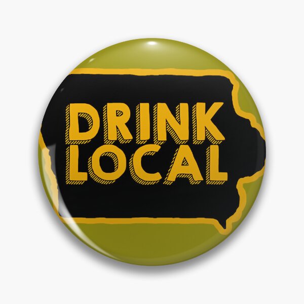 Item preview, Iowa Drink Local Beer  	 	 designed and sold by ausmccajopg77.
