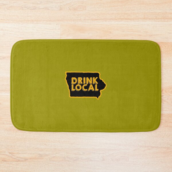Item preview, Iowa Drink Local Beer  	 	 designed and sold by ausmccajopg77.