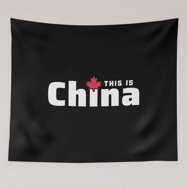 Item preview, This Is China Chinada Canada designed and sold by ViewerEqualsPhoton.